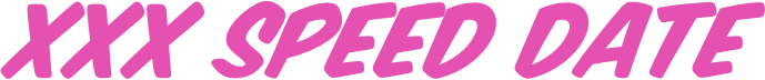 xxx speed date