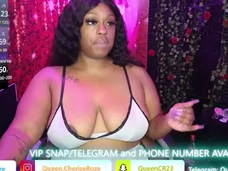 Queen Cherise Roze's Live Sex Cam Show