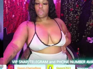 Queen Cherise Roze's Live Sex Cam Show