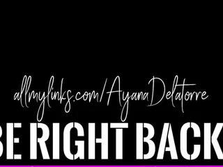 Ayana Delatorre's Live Sex Cam Show