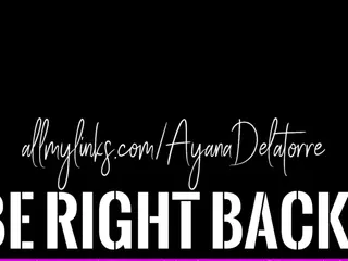 Ayana Delatorre's Live Sex Cam Show