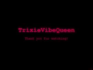 trixievibequeen live webcam show
